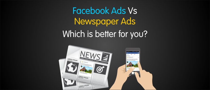 Facebook Ads Vs Newspaper Ads 
